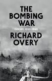 NCFP Book Review | The Bombing War by Richard Overy