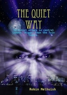 The Quiet Way | a Thriller by North Cyprus Based Robin Melhuish